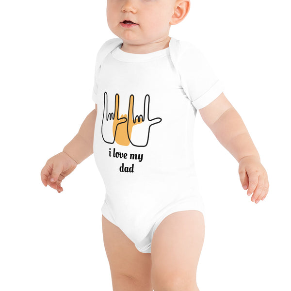 i love my dad sign baby bodysuit