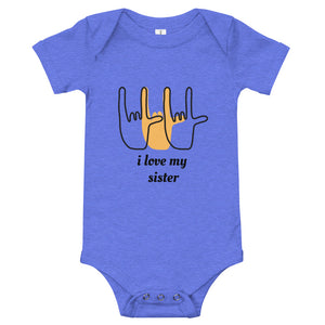 i love my sister sign baby bodysuit