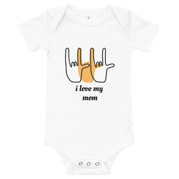 i love my mom sign baby bodysuit