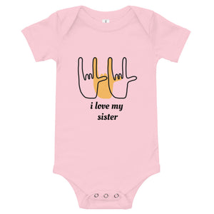 i love my sister sign baby bodysuit